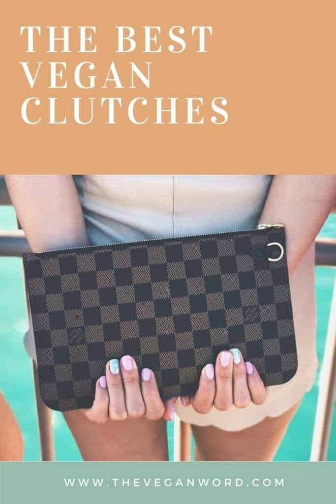 Pinterest image showing person with multi coloured fingernails holding black clutch. Text above says "the best vegan clutches"