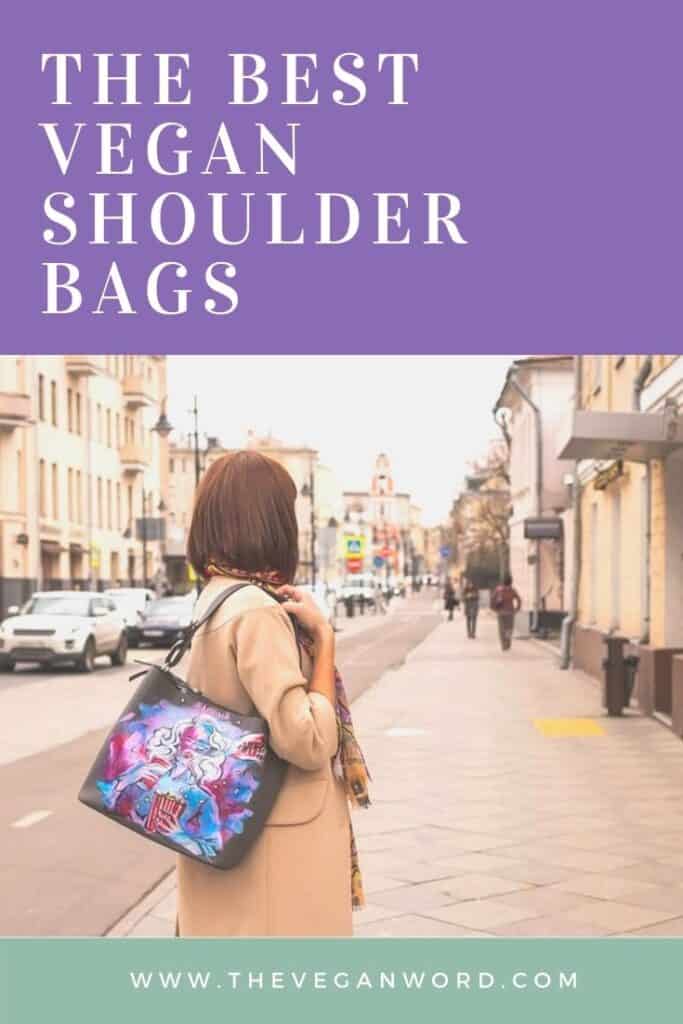 Pinterest image showing person standing on street holding shoulder bag, looking away from camera. Text says "the best vegan shoulder bags"