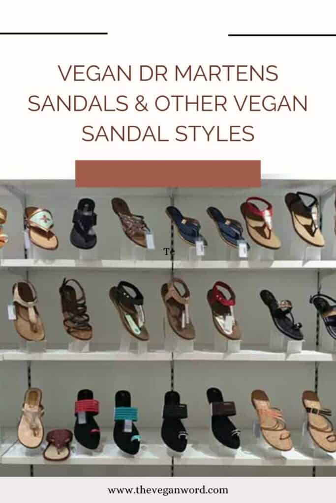 Pinterest image showing rows of sandals on shelves in a shoe shop, with text reading "vegan dr martens sandals and other vegan sandal styles"