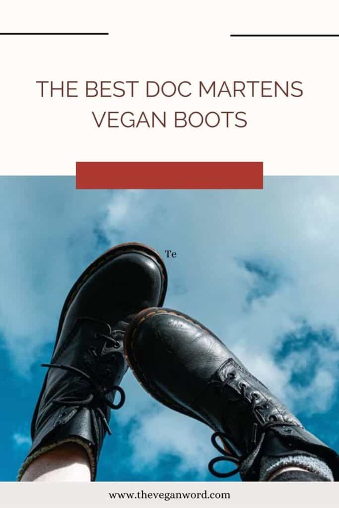 Pinterest image showing Two people holding up their feet wearing doc martens with sky behind and text "the best doc martens vegan boots"