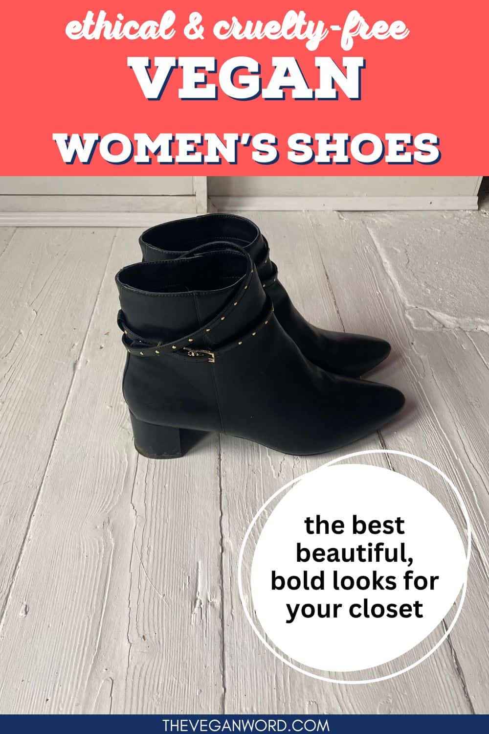 Pinterest image showing black vegan leather boots with studded straps and text that reads "ethical & cruelty free vegan women's shoes: the best beautiful, bold looks for your closet"