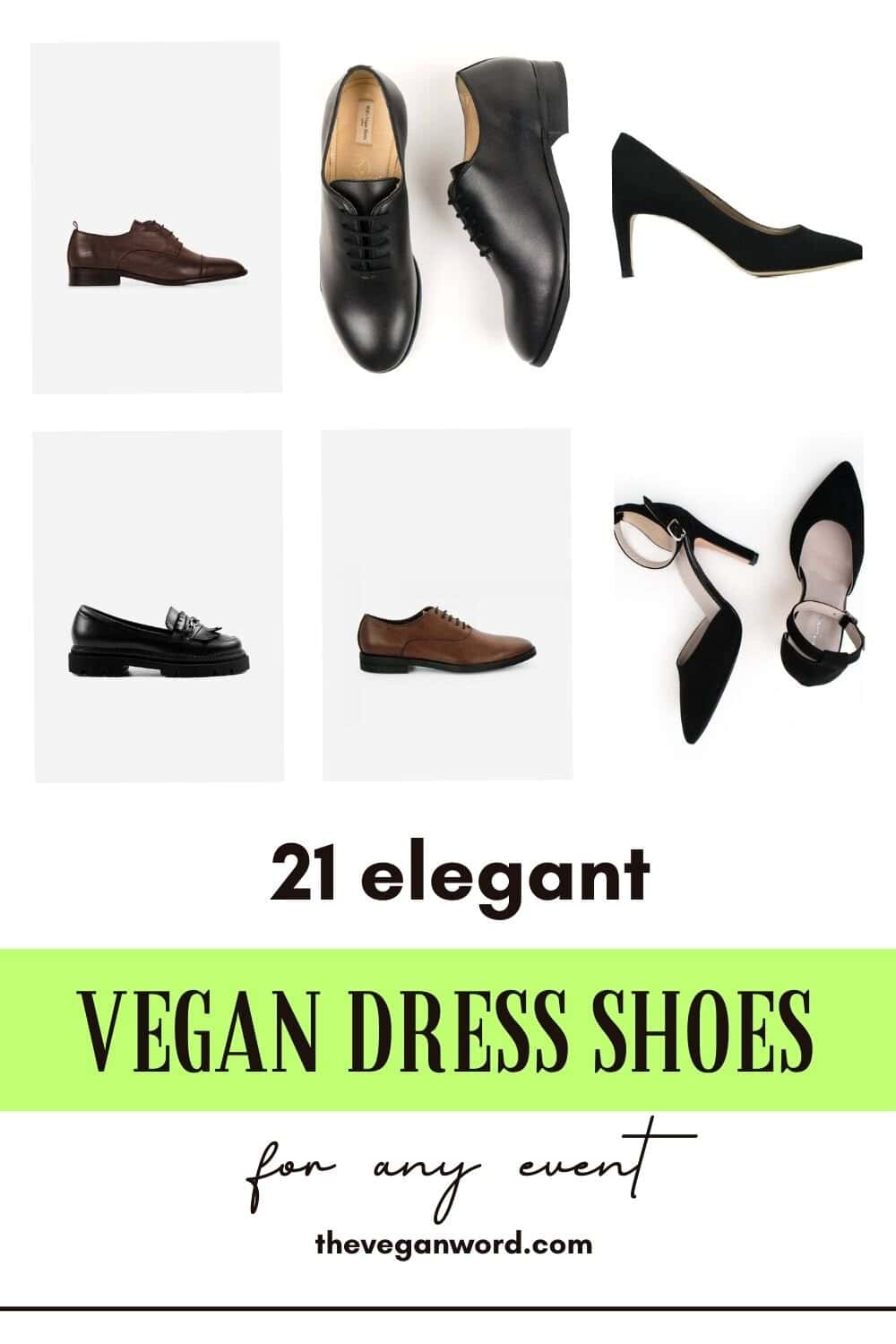 Pinterest image of vegan dress shoes, showing 6 different styles with text "21 elegant vegan dress shoes for any event"