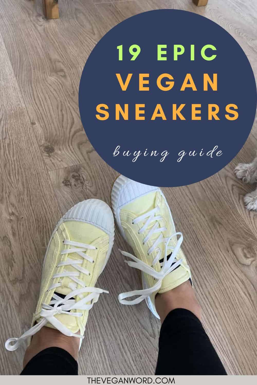 Pinterest image of author's feet in komrads vegan sneakers with text that reads "19 epic vegan sneakers: buying guide"